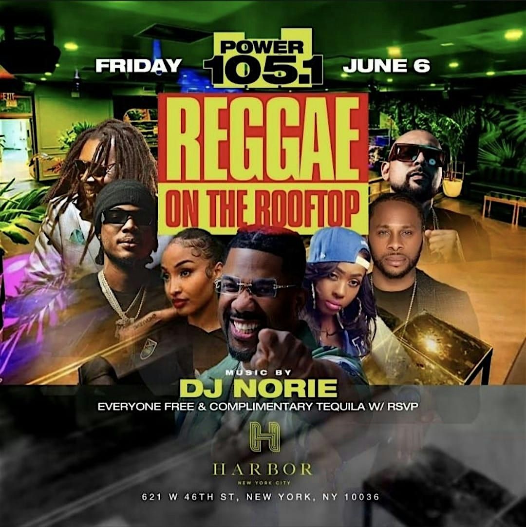 Reggae on The Rooftop at Harbor NYC: Free entry with RSVP, 6 June | Event in New York | AllEvents