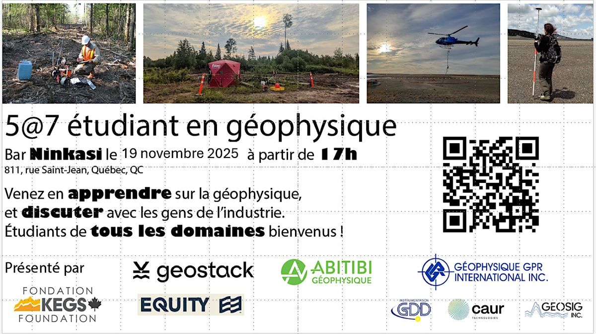 5 @ 7 des étudiants en géophysique - Québec Mines 2025, 19 November | Event in Québec | AllEvents