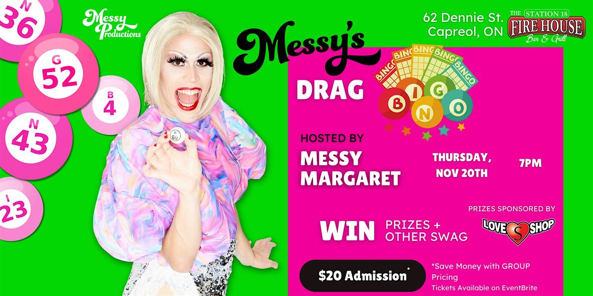 Messy's Drag Bingo @ Fire House Bar and Grill, 20 November | Event in Capreol | AllEvents