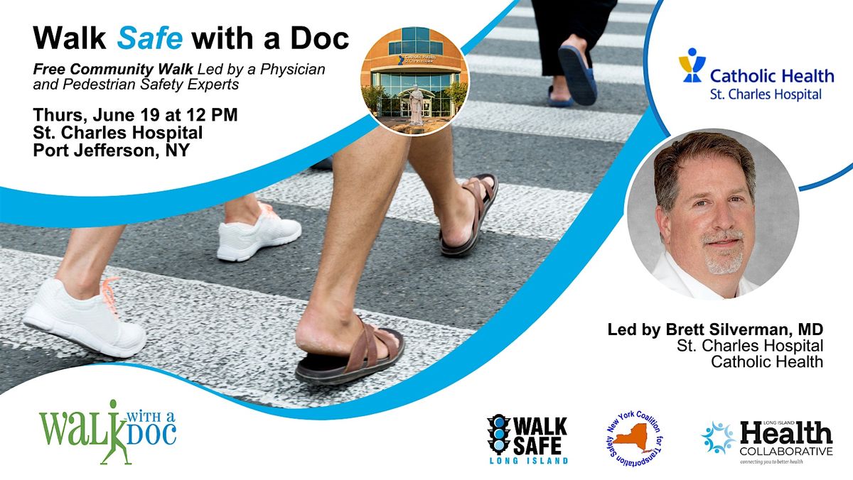 Walk Safe with a Doc: St. Charles Hospital, 19 June | Event in Port Jefferson | AllEvents