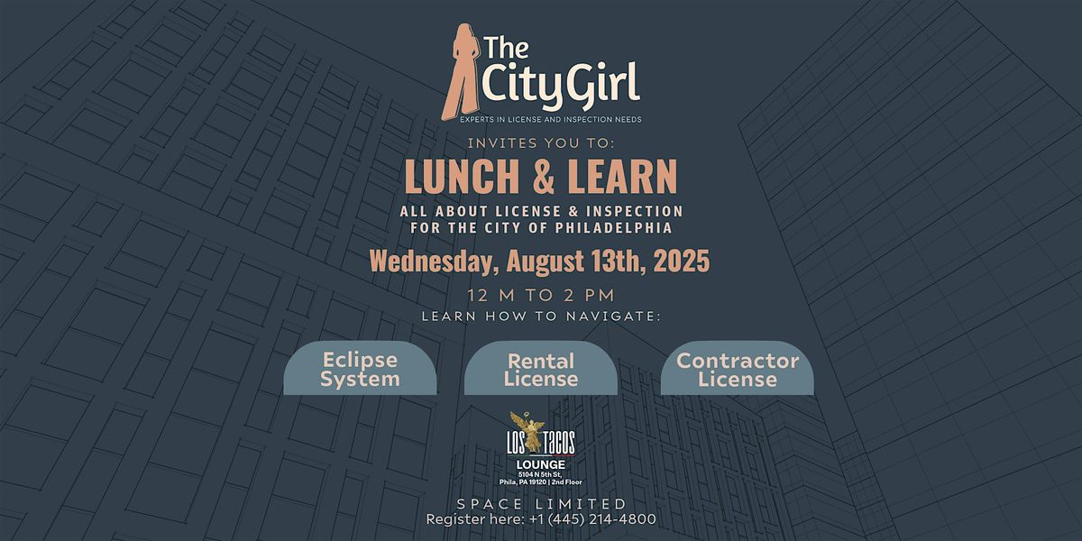 Lunch & Learn: All About License & Inspection for the City of Philadelphia, 13 August | Event in Philadelphia