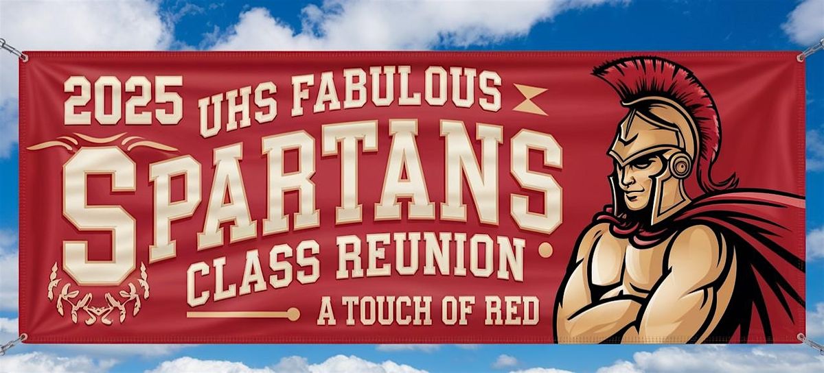 2025 UHS Fabulous Spartans Class Reunion "A Touch of Red", 29 August | Event in Wallace | AllEvents