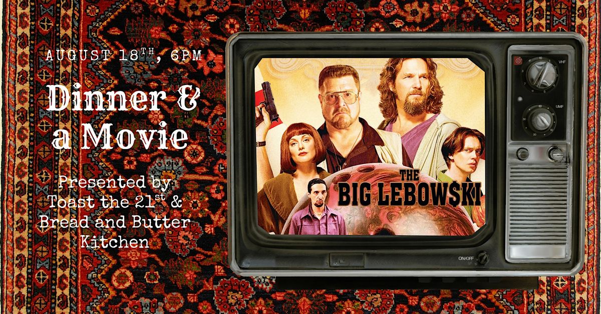 The Dude Abides…. Dinner, 18 August | Event in Crownsville | AllEvents