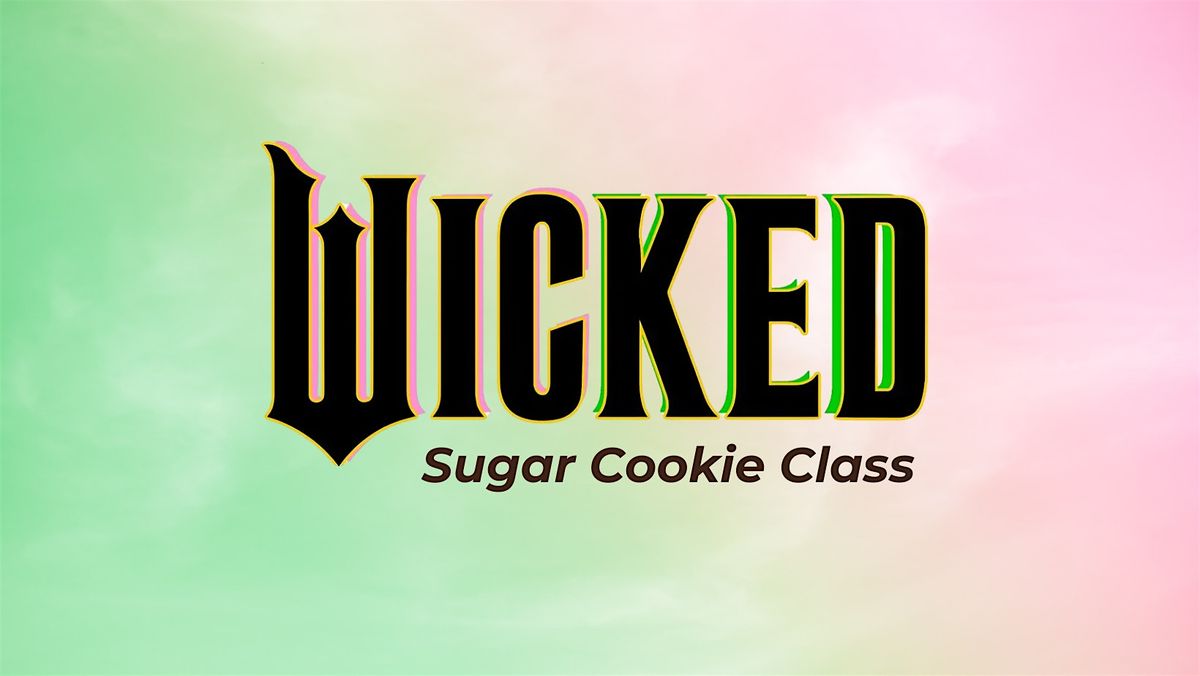 Wicked, Sugar Cookie Decorating Class (BYOB), 4 November | Event in Philadelphia | AllEvents