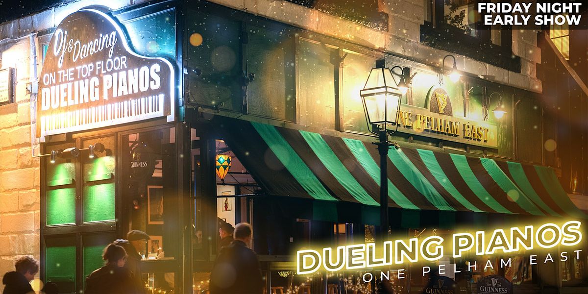 Dueling Pianos Friday Early Show, 27 June | Event in Newport | AllEvents