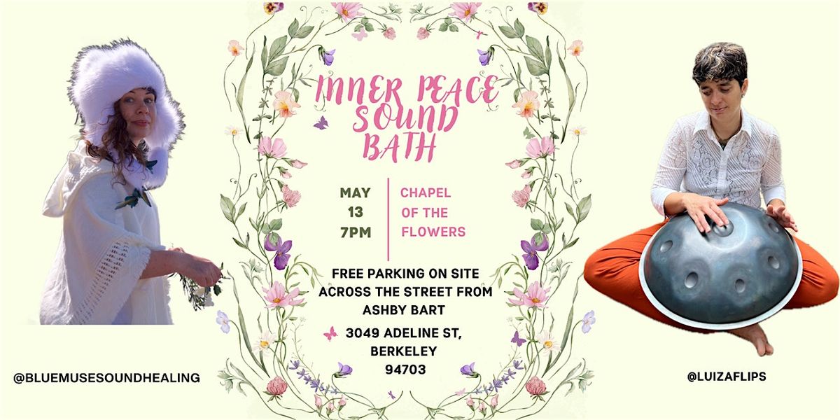 Inner Peace Sound Bath in Berkeley, 13 May | Event in Berkeley | AllEvents