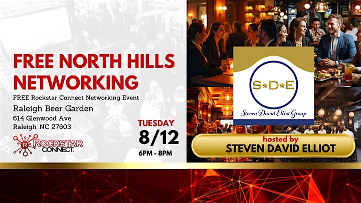 Free  North Hills Networking Rockstar Connect Event (August, NC), 12 August | Event in Raleigh | AllEvents