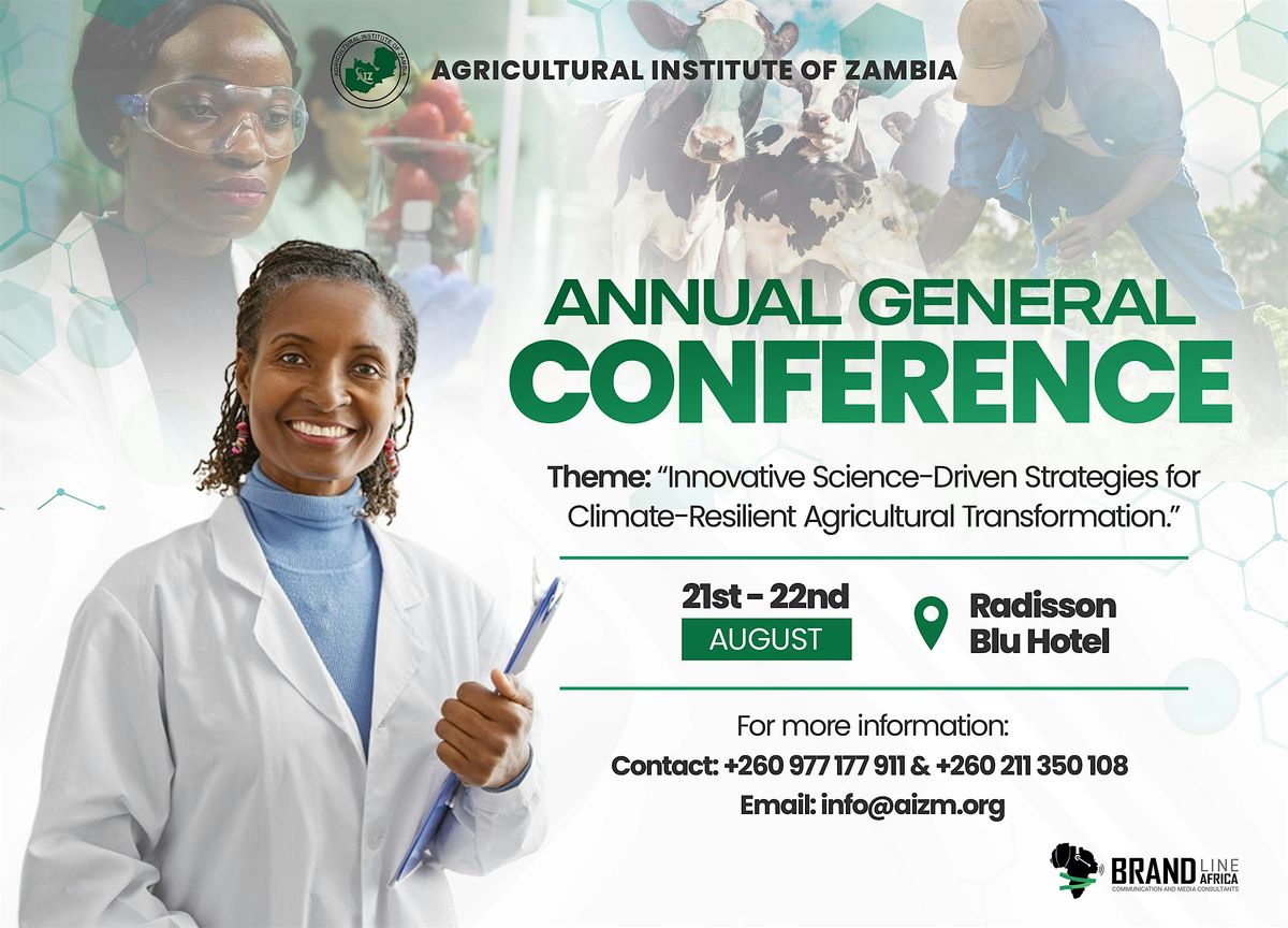 Agricultural Institute of Zambia -  Annual General Conference, 21 August | Event in Lusaka | AllEvents
