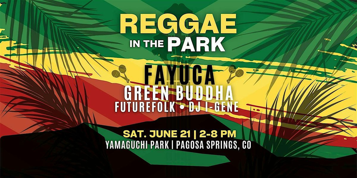 Reggae in the Park, 21 June | Event in Pagosa Springs | AllEvents
