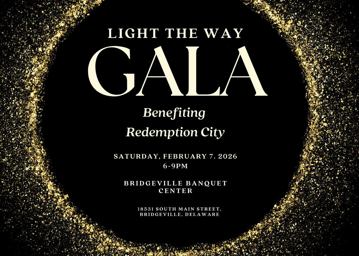 Light the Way GALA Benefiting Redemption City, 7 February | Event in Bridgeville | AllEvents