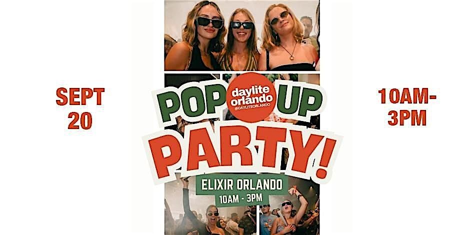 Daylite Pop-Up Party at Elixir Orlando - Sept 20, 20 September | Event in Orlando | AllEvents