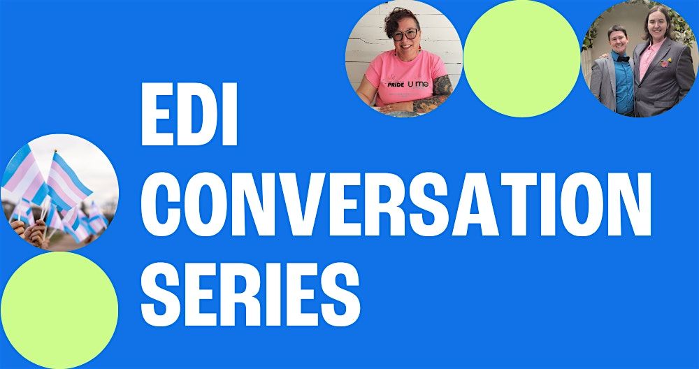 EDI Conversation Series - Trans Experiences and the Power of Allyship, 12 November | Event in Belleville | AllEvents