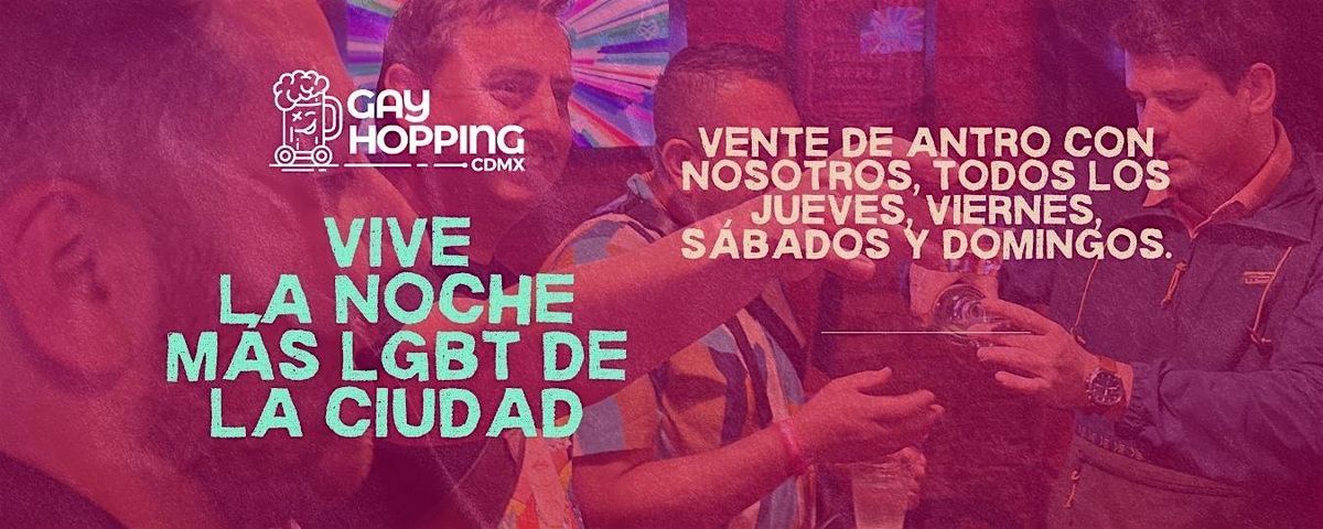 Noche LGBT+ en CDMX: Vive el Gayhopping por Bares & Antros | Event in Ciudad de México | AllEvents