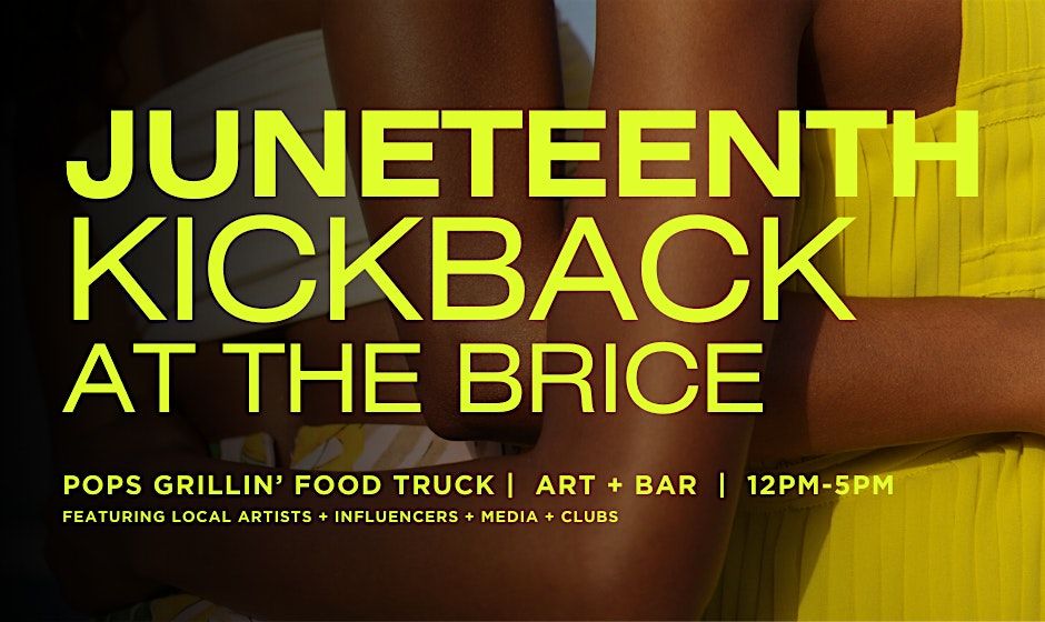 Juneteenth Kickback | at The Brice | Event in Savannah | AllEvents