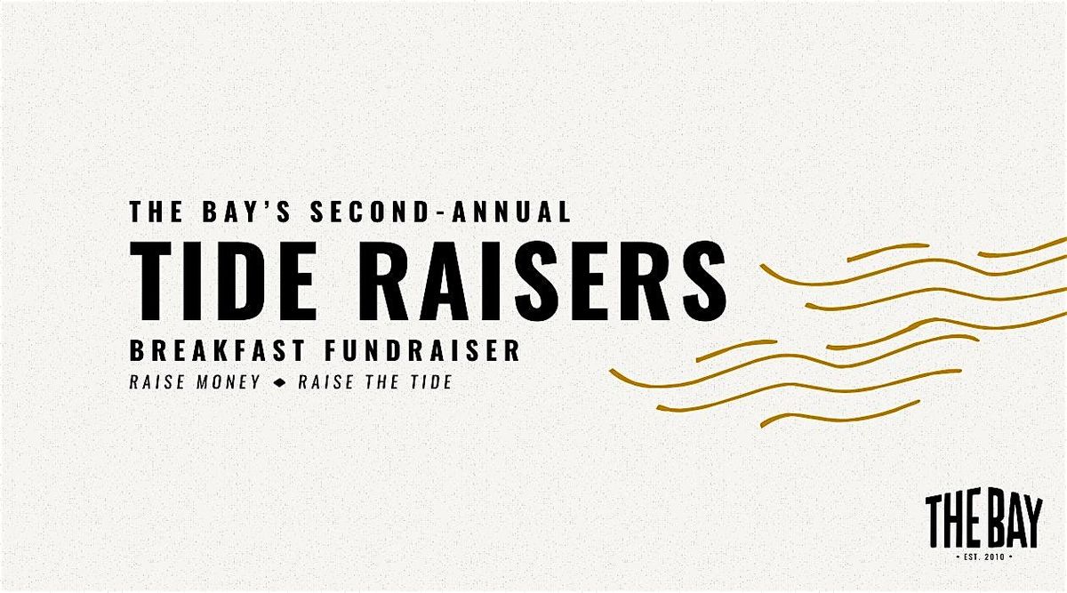 Tide Raisers — A Breakfast Fundraiser for The Bay, 3 October | Event in Omaha | AllEvents