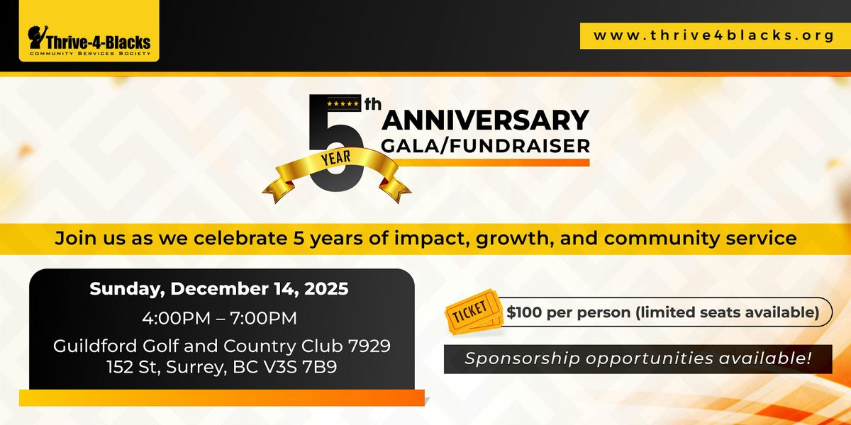 Thrive-4-Blacks 5th Anniversary Gala/Fundraiser, 14 December | Event in Surrey | AllEvents