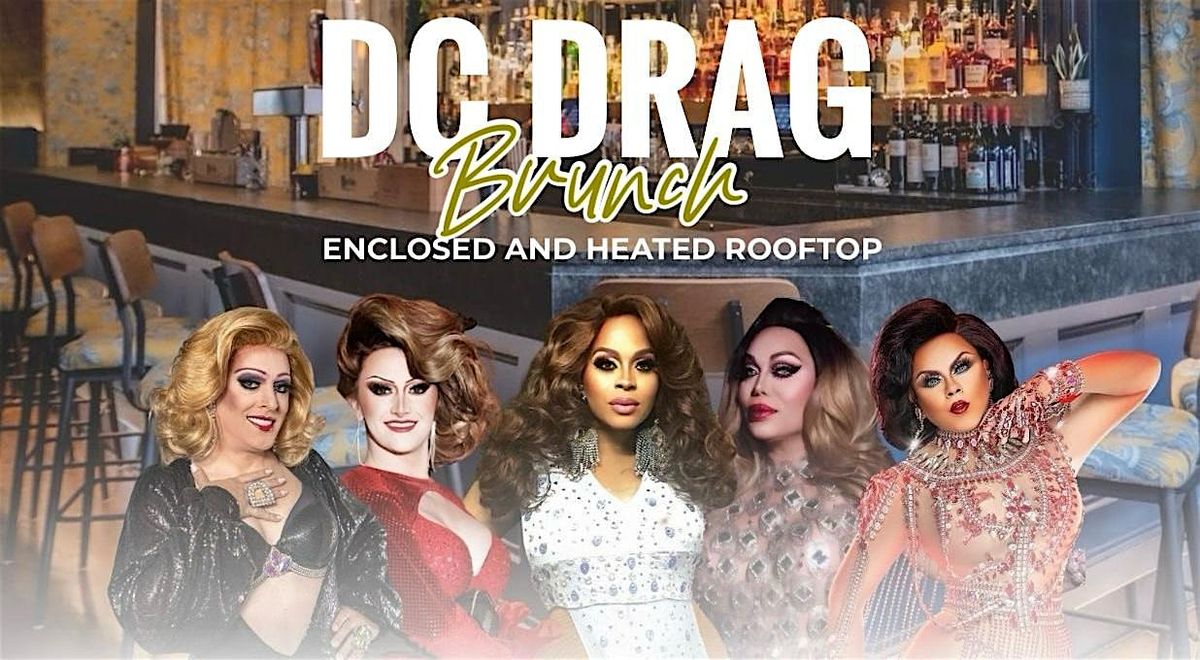 DC Drag Brunch on  Rooftop - Penthouse (Formerly at Lima Twist), 31 May | Event in Washington | AllEvents