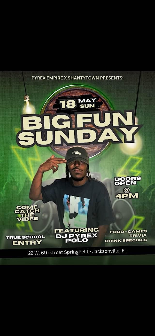 Pyrex Empire Presents: Sunday Funday At Shantytown Pub! Free Event! | Event in Jacksonville | AllEvents