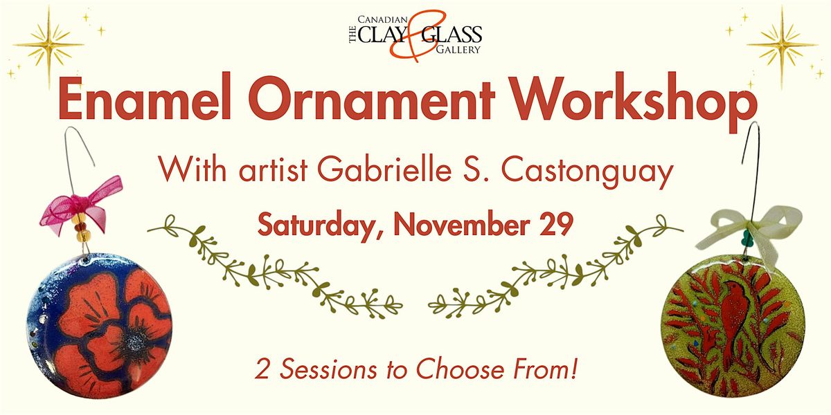 Enamel Ornament Workshop with Artist Gabrielle S. Castonguay, 29 November | Event in Waterloo | AllEvents