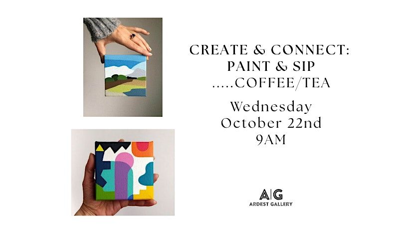 CREATE & CONNECT: MORNING PAINT & SIP, 22 October | Event in The Woodlands | AllEvents