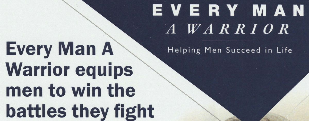 EVERY MAN A WARRIOR TRI-CITIES Men's Equipping Conference | Event in Johnson City | AllEvents
