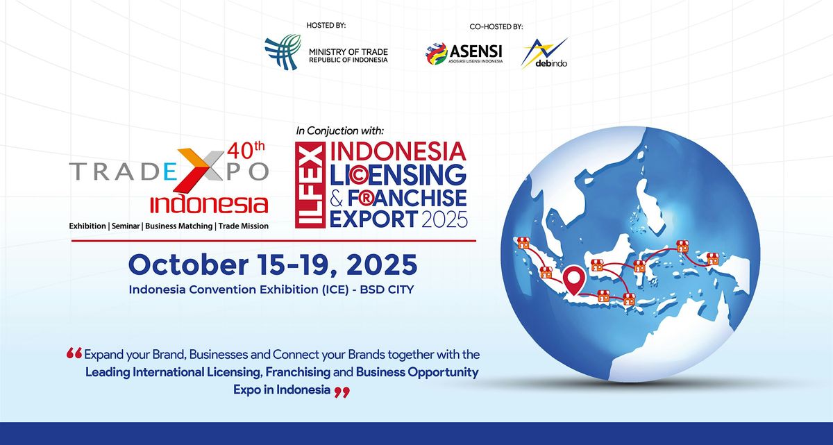 ILFEXPORT| Indonesia Licensing & Franchise Export 2025, 15 October | Event in Kec. Pagedangan | AllEvents
