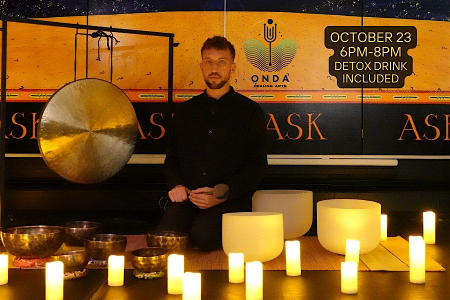 Sound Healing with Detox Drinks, 23 October | Event in New Haven | AllEvents