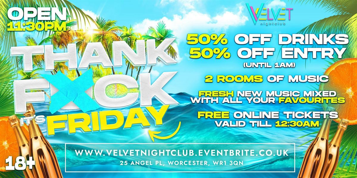 Thank F*ck  It’s Friday - 50% OFF Everything 'Til 1am!, 3 October | Event in Worcester | AllEvents