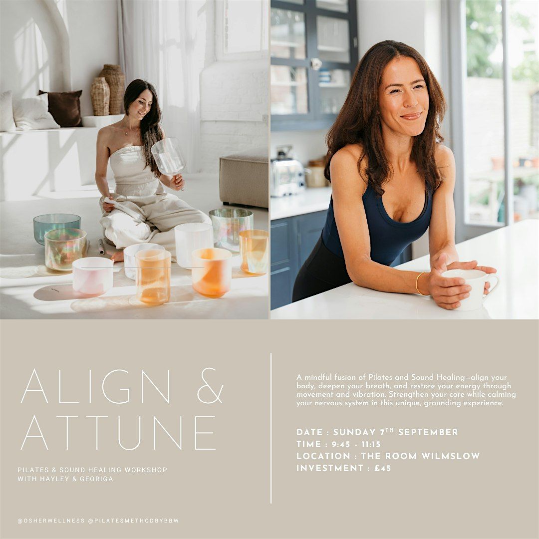 Aline & Attune : Pilates + Sound Healing workshop with Hayley & Georgia, 7 September | Event in Wilmslow