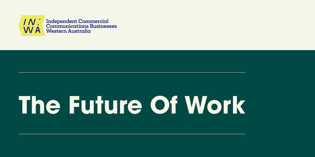 The Future Of Work, 30 October | Event in Perth | AllEvents