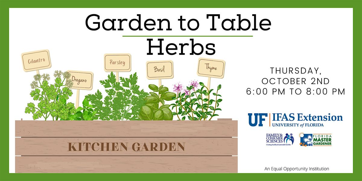 Garden to Table: Herbs, 2 October | Event in Marianna | AllEvents