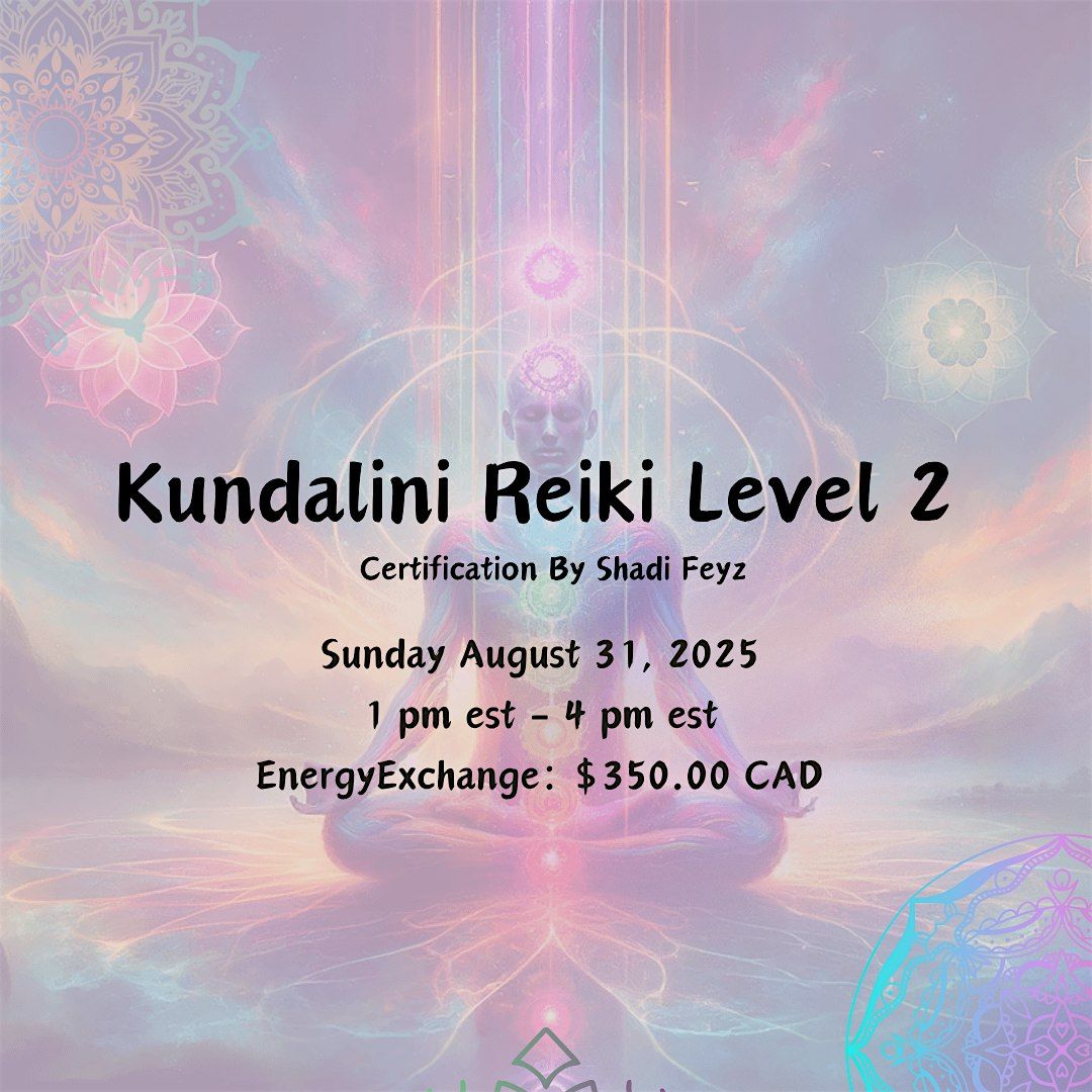 Kundalini Reiki Level 2 Certification Course, 31 August | Event in Toronto | AllEvents