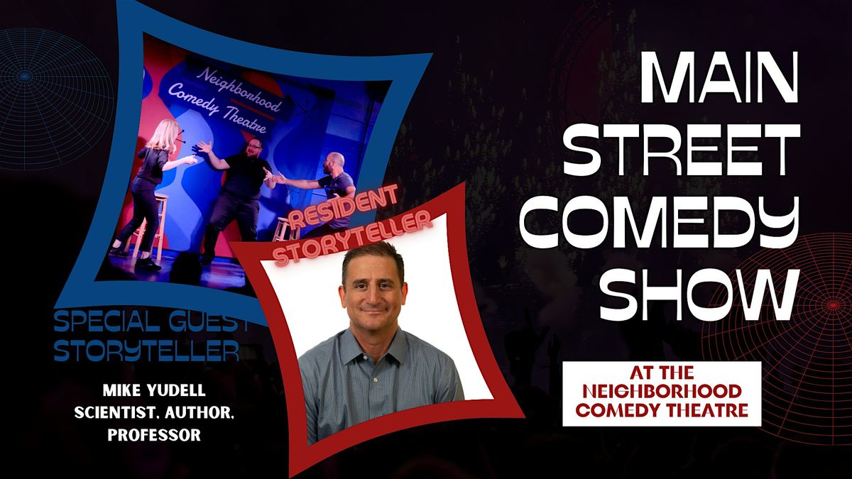 The Main Street Comedy Show featuring Mike Yudell , 25 July | Event in Mesa | AllEvents