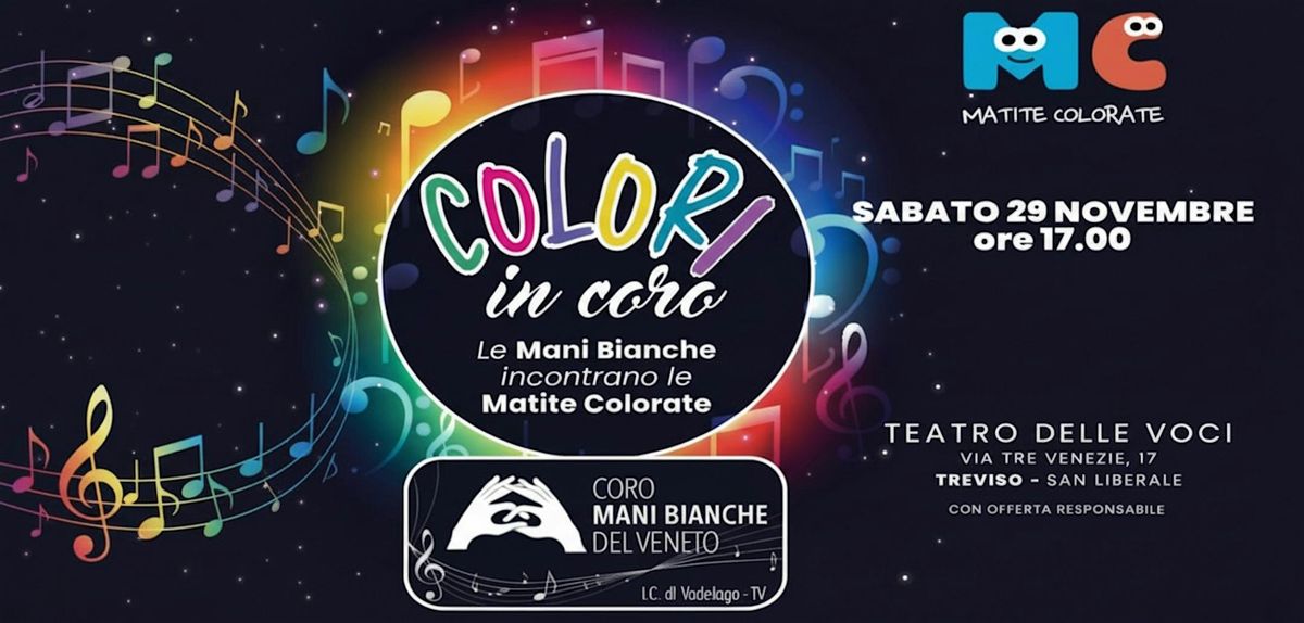 Colori in coro - Le Mani bianche incontrano le Matite Colorate, 29 November | Event in Treviso | AllEvents