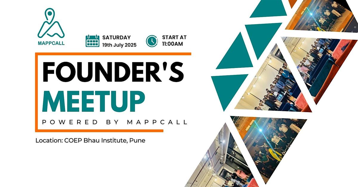 Founder’s Meetup – Powered by Mappcall, 19 July | Event in Pune | AllEvents