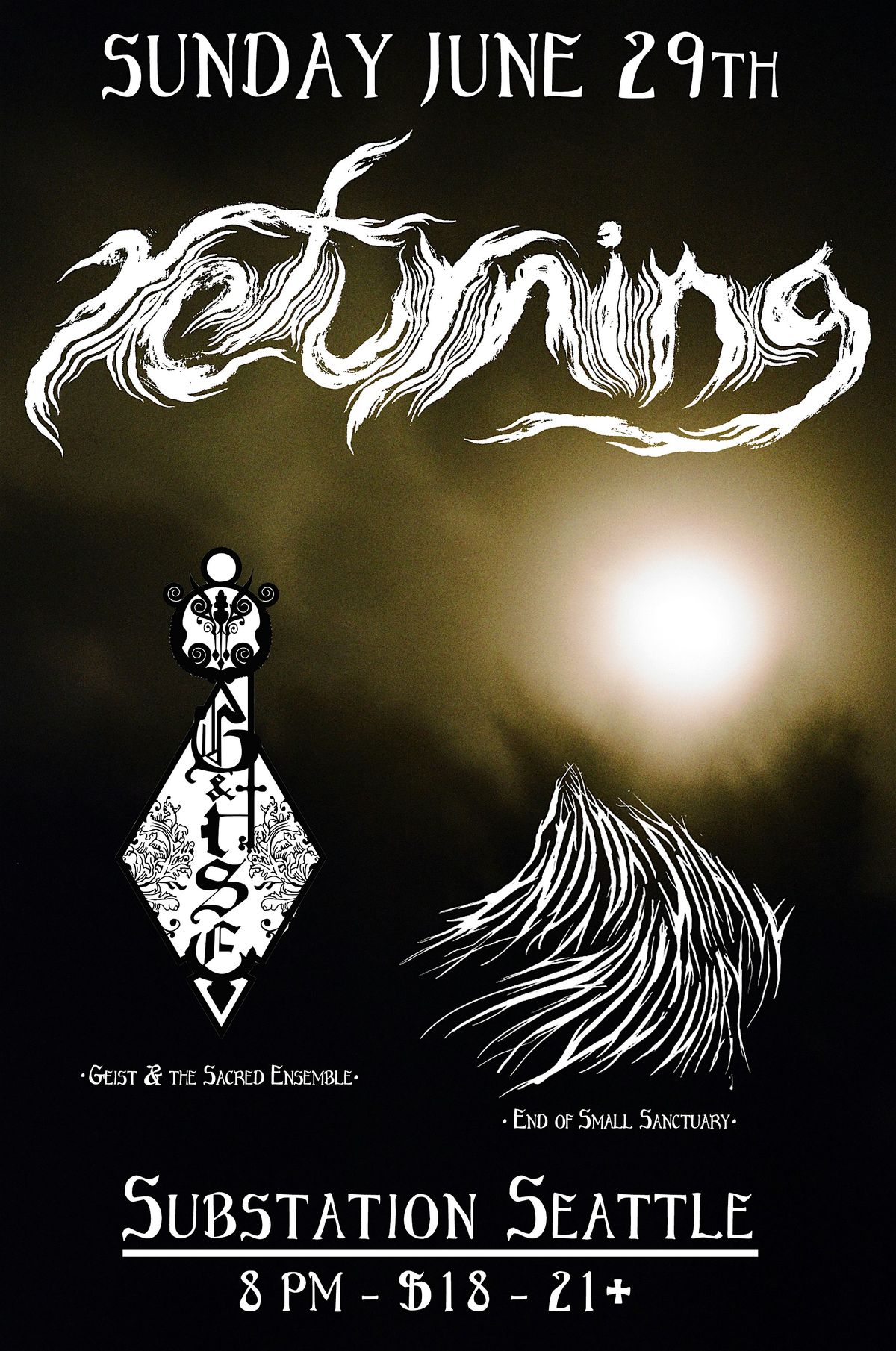 Returning, Geist & The Sacred Ensemble, and End of Small Sanctuary, 29 June | Event in Seattle | AllEvents