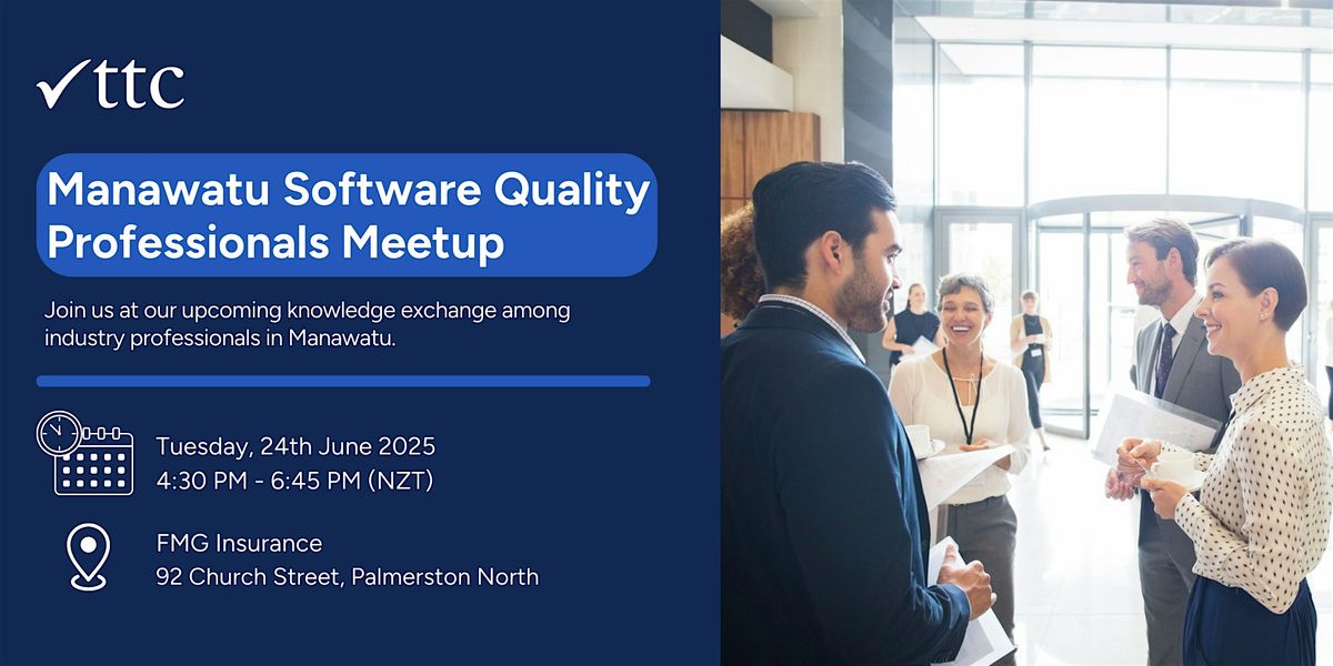 Manawatu Software Quality Professionals Meetup, 24 June | Event in Palmerston North | AllEvents