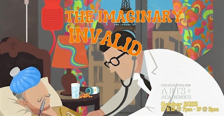 The Imaginary Invalid, 17 October | Event in Fort Worth | AllEvents