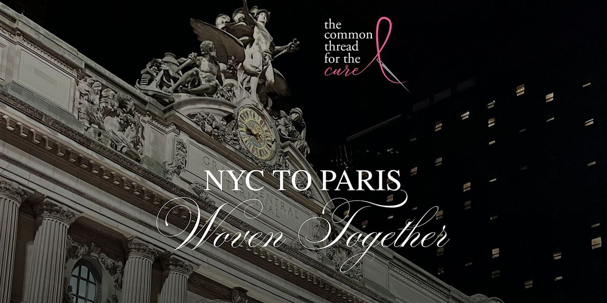 NYC TO PARIS — Woven Together, 15 October | Event in New York | AllEvents