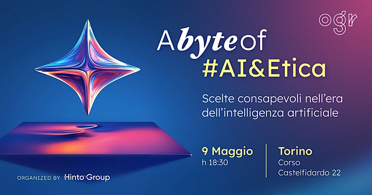 AByteOf | AI & Etica, 9 May | Event in Torino | AllEvents