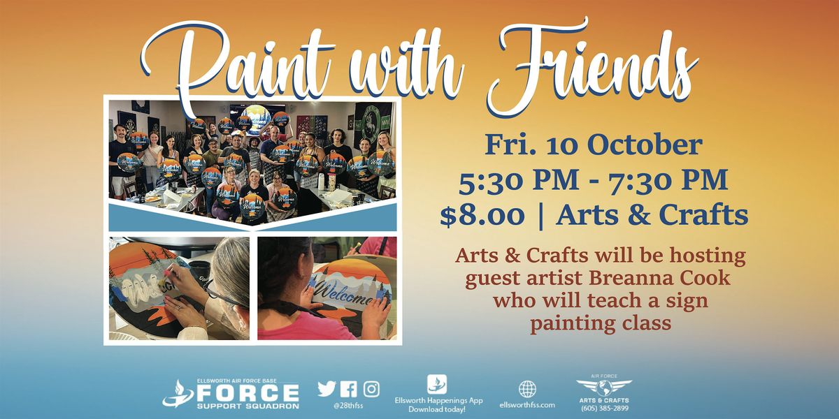 EAFB Paint with Friends, 10 October | Event in Ellsworth Air Force Base | AllEvents