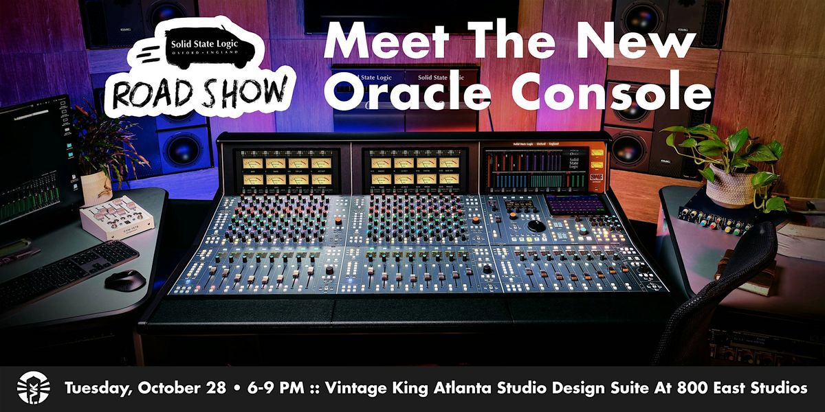 SSL Road Show: Meet The New Oracle Console At Vintage King Atlanta, 28 October | Event in Atlanta | AllEvents