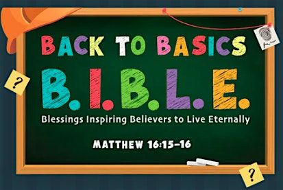 Guildfield VBS 2025- Back to Bascis B.I.B.L.E. Matthew 16:15-16, 14 July | Event in Clarksville | AllEvents