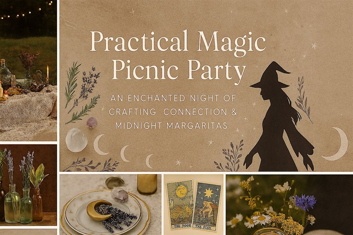 Practical Magic Picnic + Crafternoon, 24 August | Event in San Diego | AllEvents