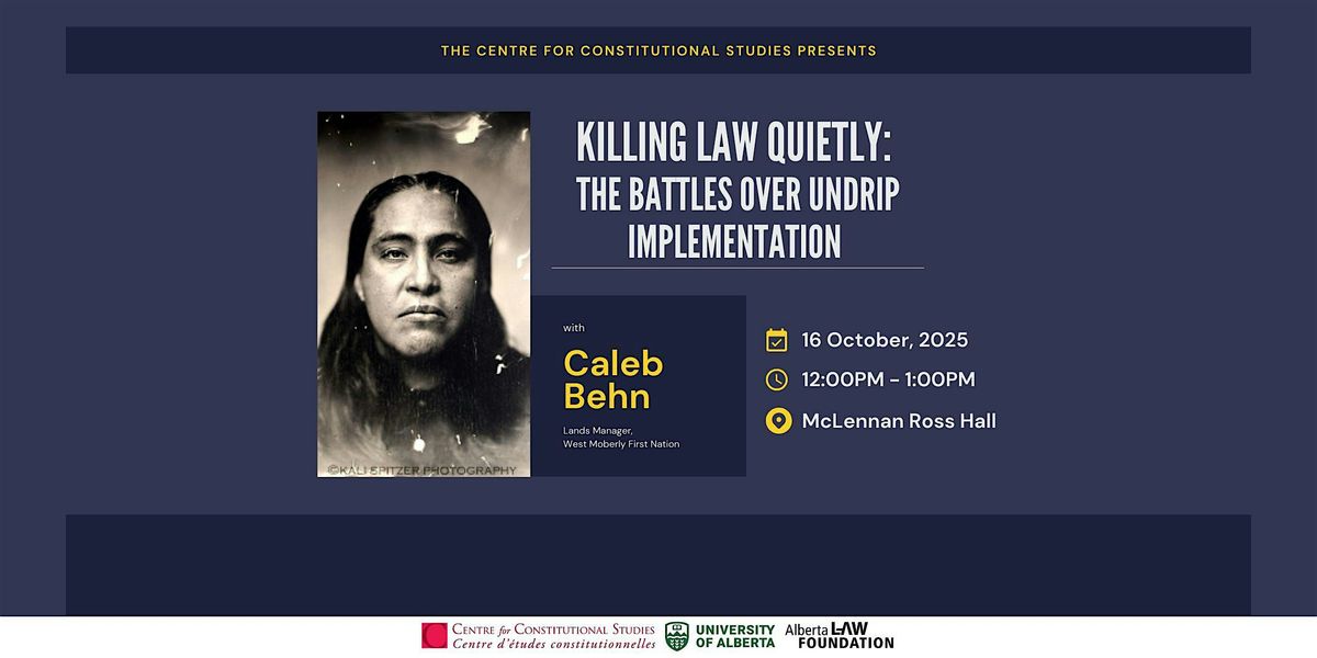 Killing Law Quietly: The Battles over UNDRIP Implementation, 16 October | Event in Edmonton | AllEvents