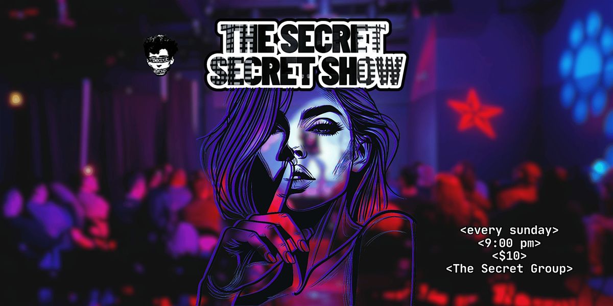 The (secret) Secret Show, 15 June | Event in Houston | AllEvents