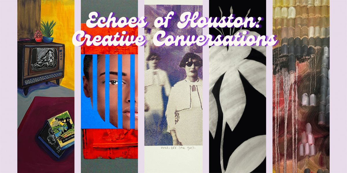 Echoes of Houston - Art Show, 24 May | Event in Houston | AllEvents