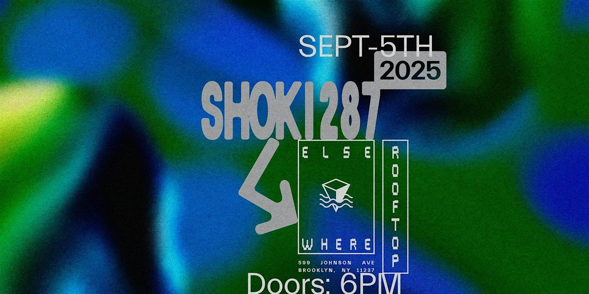 SHOKI287, 5 September | Event in Brooklyn | AllEvents