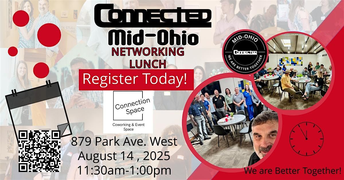 CONNECTED Mid-Ohio Networking Lunch, 14 August | Event in Mansfield | AllEvents