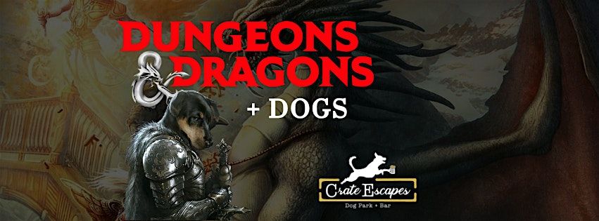 Dungeons & Dragons + dogs, 13 August | Event in Westfield | AllEvents